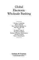 Global Electronic Wholesale Banking Ajay S. Mookerjee