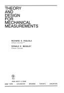 Theory and design for mechanical measurements by R. S. Figliola, Richard S. Figliola, Donald E. Beasley
