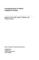 Foundational issues in natural language processing by Peter Sells, Stuart M. Shieber, Thomas Wasow