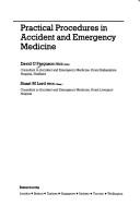 Practical Procedures in Accident and Emergency Medicine David G. Ferguson and Stuart M. Lord
