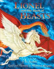 Lionel and the book of beasts by Edith Nesbit, Michael Hague