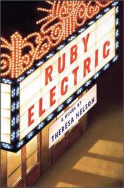Ruby Electric by Theresa Nelson