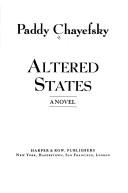 Altered states by Paddy Chayefsky