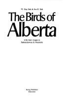 The birds of Alberta Walter Raymond Salt
