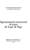 Aproximacion estructural al teatro de Lope de Vega (Coleccion Vespero) (Spanish Edition) Eduardo Forastieri Braschi