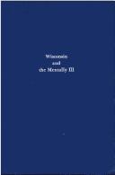 Wisconsin and the Mentally Ill (Historical issues in mental health) Dale W. Robison