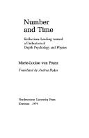 Number and time by Marie-Louise von Franz, Marie-Louise von Franz