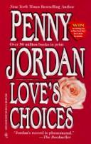 Love's Choices by Penny Jordan