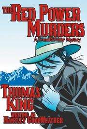 The Red Power Murders : A DreadfulWater Mystery Thomas King