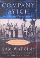 Cover of: Company Aytch Or, a Side Show of the Big Show by Samuel Rush Watkins
