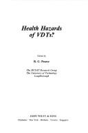 Health Hazards of Visual Display Terminals? (Wiley series in information processing) Brian G. Pearce