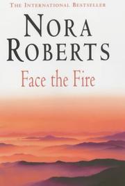 Face the Fire (Three Sisters Island) by Nora Roberts