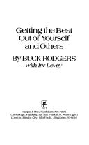 Getting the Best Out of Yourself and Others F. G. Rodgers