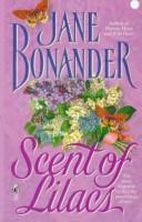 Scent of Lilacs by Jane Bonander