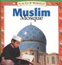 Muslim Mosque (Places of Worship) by Angela Wood