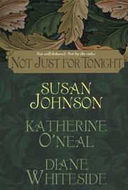 Not Just For Tonight by Susan Johnson