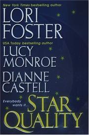 Star Quality by Lori Foster, Lucy Monroe, Dianne Castell