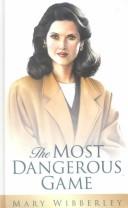 The Most Dangerous Game Mary Wibberley