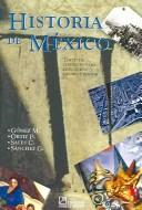 Historia de Mexico by Sergio Orlando Gomez
