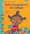 Sara No Quiere Ir Al Colegio (Read Together) by Christian Lamblin