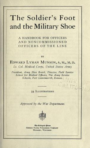The Soldiers Foot And The Military Shoe Edward Lyman Munson