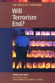 Will Terrorism End? (Roots of Terrorism) Jeffrey Ian Ross