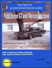Ford Torino GT and Mercury Cyclone Restoration Guide Carl Eden