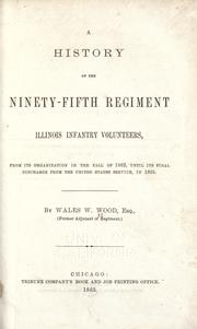A History of the Ninety-Fifth Regiment, Illinois Infantry Volunteers Wales Wood