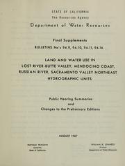Land and water use in Lost River-Butte Valley, Mendocino Coast, Russian River, Sacramento Valley northeast hydrographic units. Public hearing summaries and changes to the preliminary editions California. Dept. of Water Resources