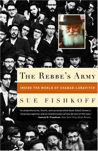 The Rebbe's Army by Sue Fishkoff