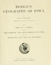 Dodge's Geography of Iowa Wesley N Clifford