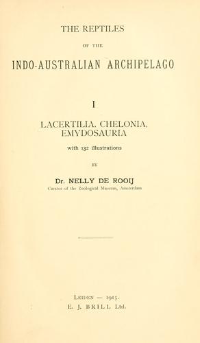 The Reptiles of the Indo-Australian Archipelago Rooij, Nelly de