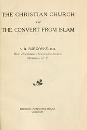 The Christian church and the convert from Islam S R Burgoyne