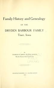 Family history and genealogy of the Dryden Barbour family, Traer, Iowa Charles R. Green