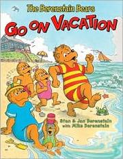 The Berenstain Bears Go on Vacation by Stan Berenstain