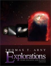 Explorations by Thomas Arny, Thomas T. Arny, Stephen E. Schneider
