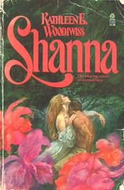 Shanna by Kathleen E. Woodiwiss