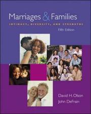 Marriages and Families by David H. Olson, John DeFrain