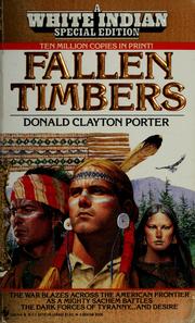 FALLEN TIMBERS (White Indian Series, No 19) Donald Clayton Porter