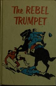 The Rebel trumpet. by Gordon D. Shirreffs