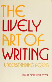 The lively art of writing by Lucile Vaughan Payne