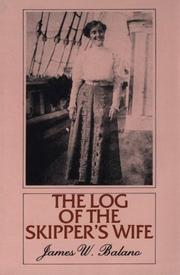 The Log of the Skipper's Wife Dorothea Moulton Balano