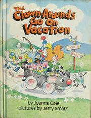CLOWN AROUNDS GO ON VACATION P (The Clown Arounds) Joanna Cole