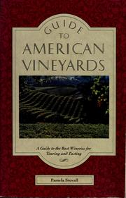 Guide to American vineyards by Pamela Stovall
