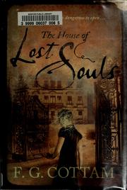 The House of Lost Souls Francis Cottam