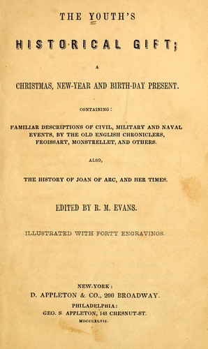 The Youth's historical gift by Jean Froissart, R. M. Evans