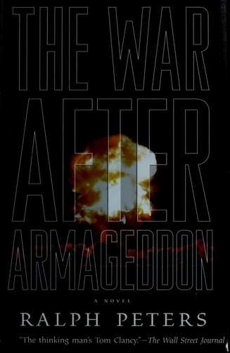 The war after armageddon by Ralph Peters