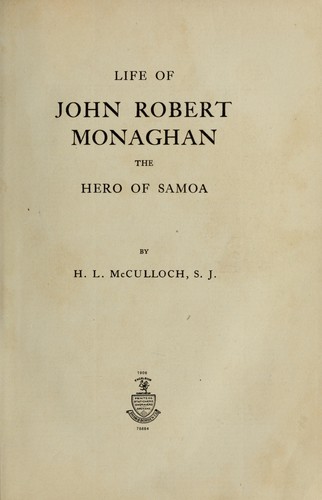 Life of John Robert Monaghan by Henry Lawrence McCulloch