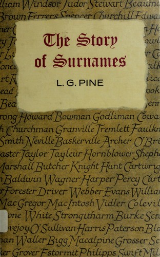 The story of surnames by Leslie Gilbert Pine