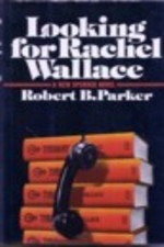 Looking for Rachel Wallace by Robert B. Parker
